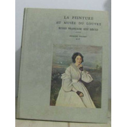 La peinture au musée du louvre école française XIXe siècle premier...