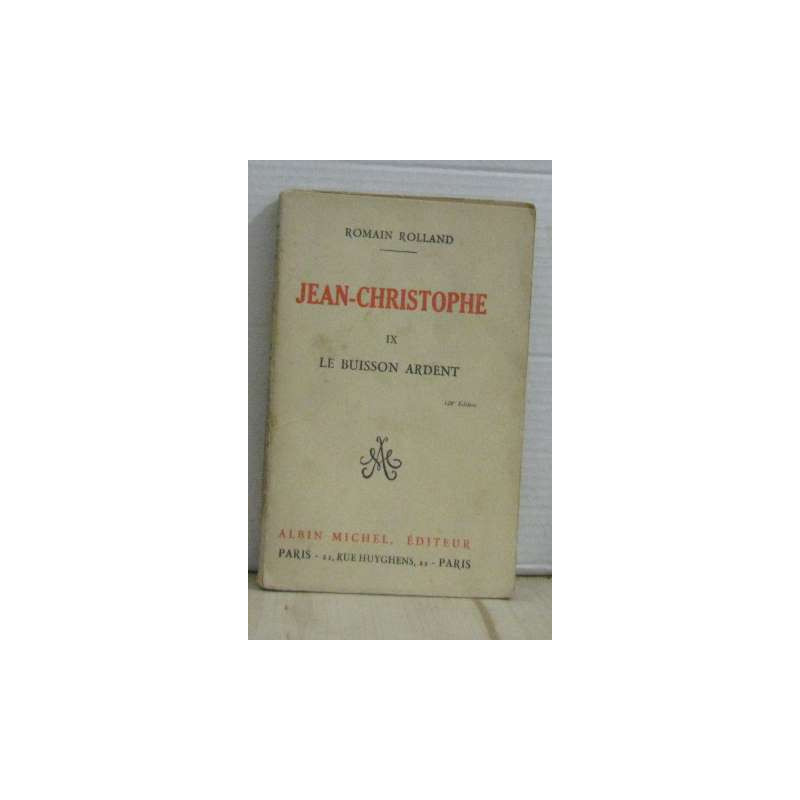 Jean-christophe IX le buisson ardent