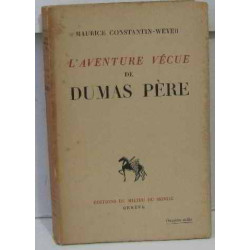 L'aventure vécue de dumas père