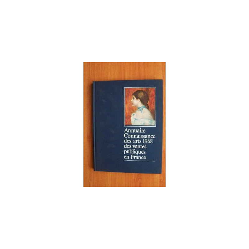 Annuaire connaissance des arts 1968 des ventes publiques en France