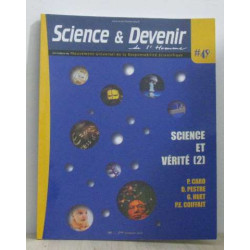 Science et devenir de l'homme 49 science et vérité (2)