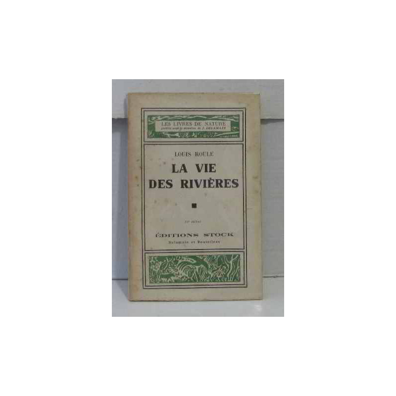 La vie des rivières