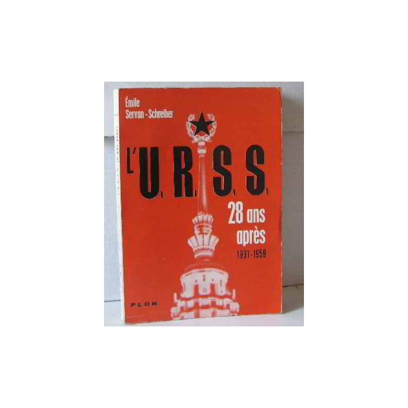L'URSS 28 ans après 1931-1959