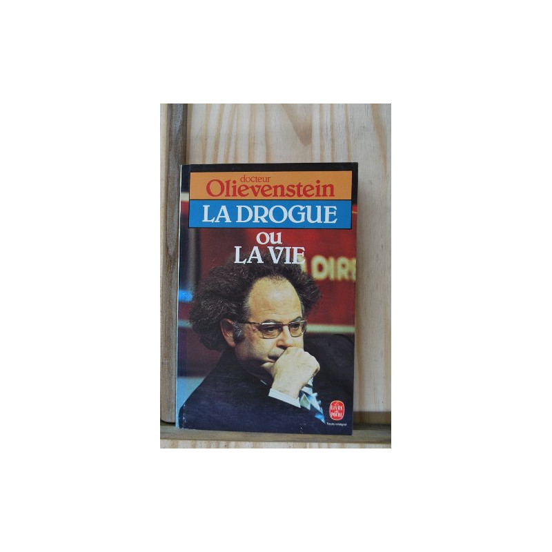 La drogue ou la vie