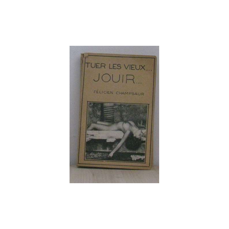 Tuer les vieux... jouir