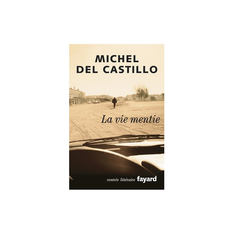 La vie mentie