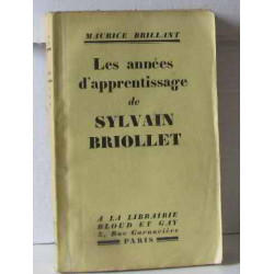 Les années d'apprentissage de Sylvain Briollet