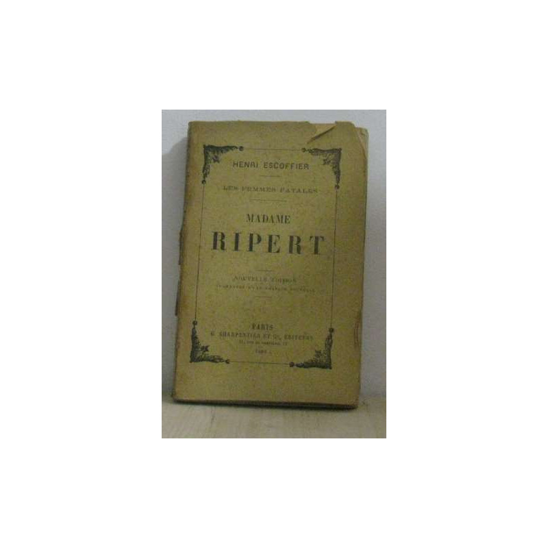 Les femmes fatales madame ripert