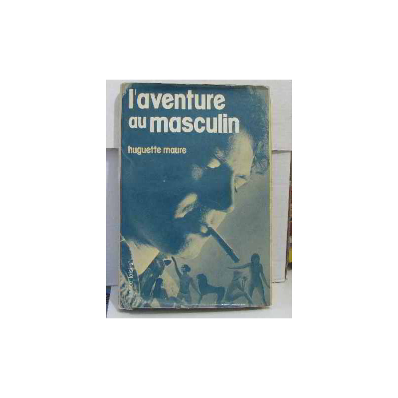 L'aventure au masculin