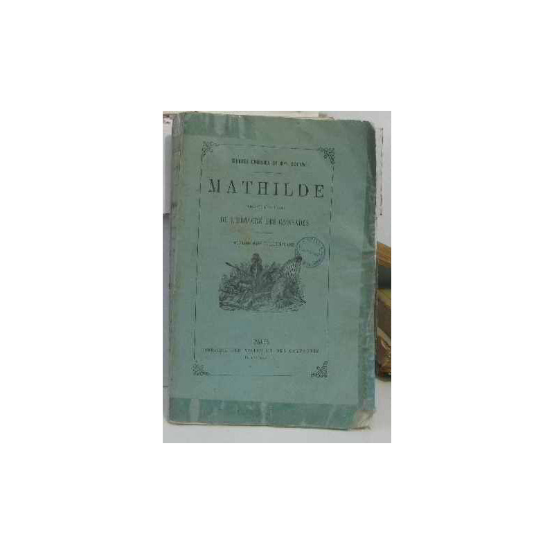 Mathilde précédé d'un précis de l'histoire des croisades