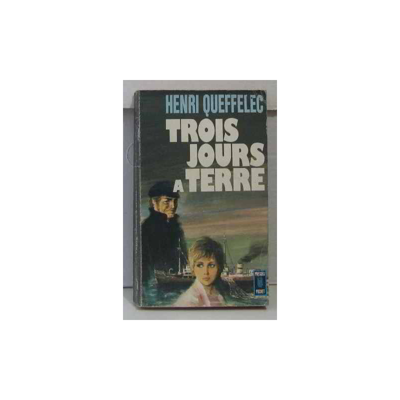 Trois jours à terre