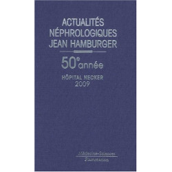 Actualités néphrologiques Jean Hamburger : Hôpital Necker 50e année