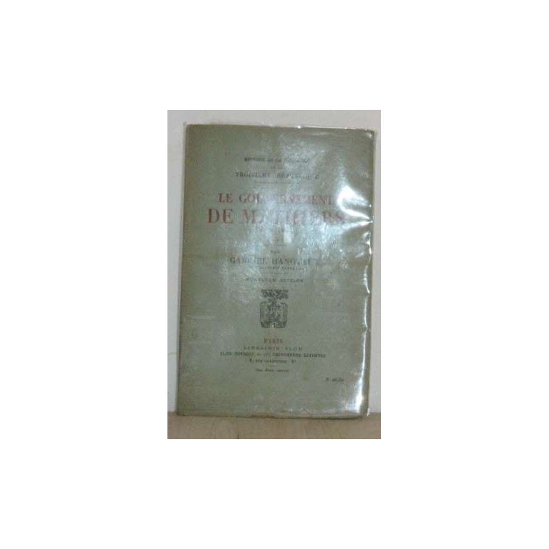 Le gouverment de m.thiers 1870-1873 tome I