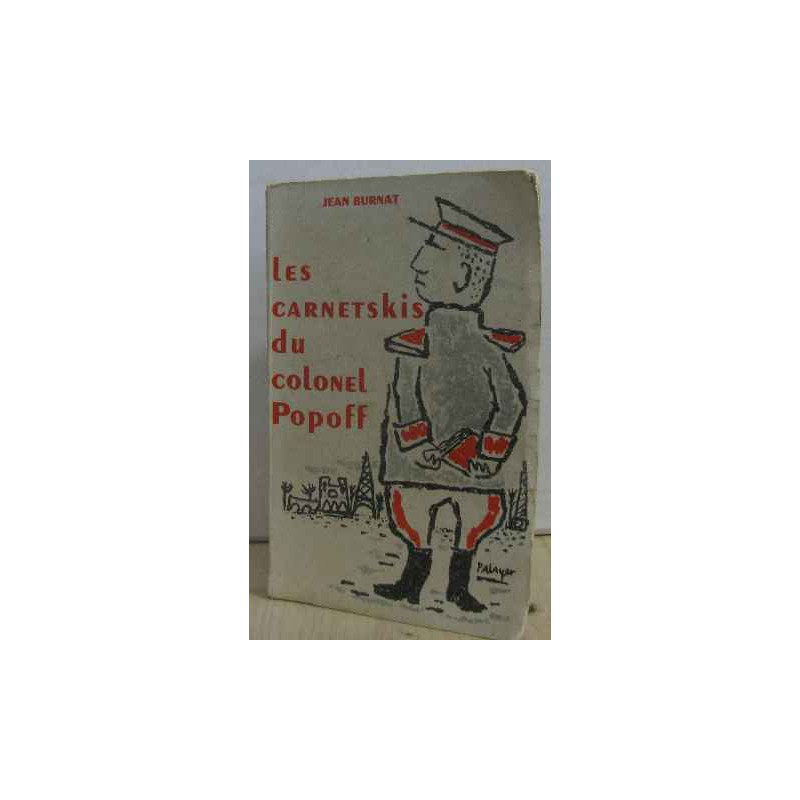 Les carnetskis du colonet Popoff