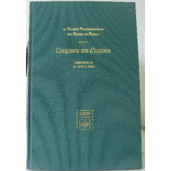 Cinquante ans d'histoire chronique de 1947 à 1997
