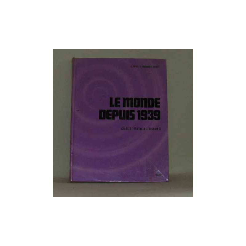 Le monde depuis 1939 classes terminales section G