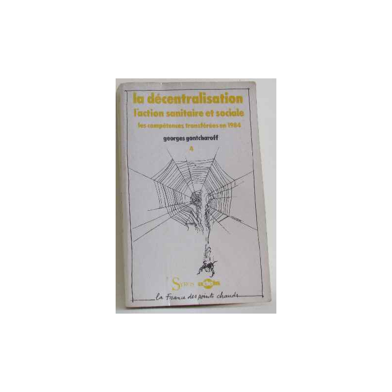Décentralisation t4 : l'action sanitaire et sociale les compétences