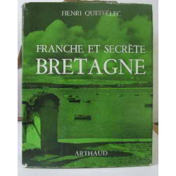 Franche et secrete bretagne