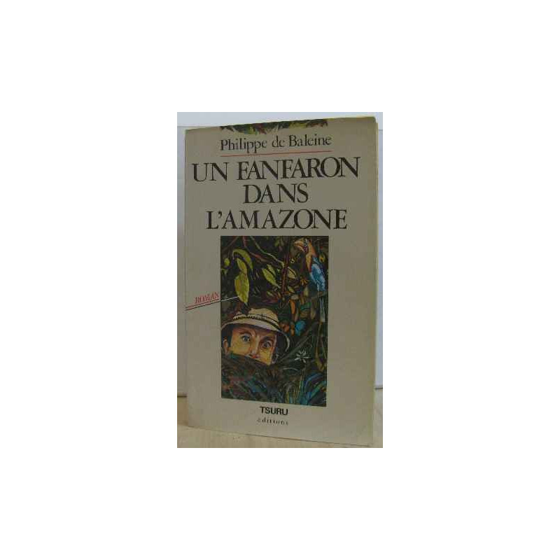 Un Fanfaron dans l'Amazone