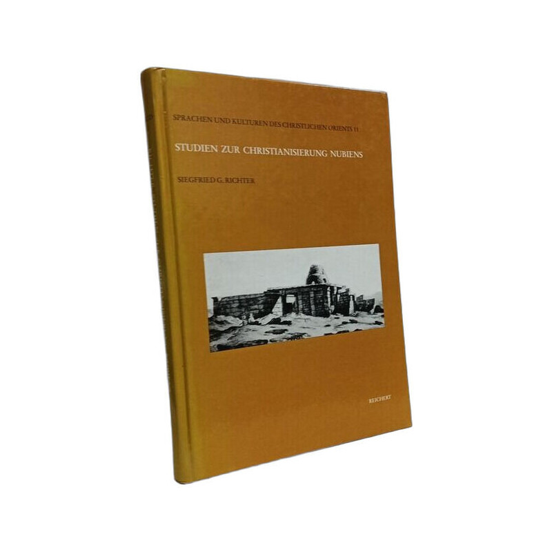 Studien zur Christianisierung Nubiens (Sprachen und Kulturen des...