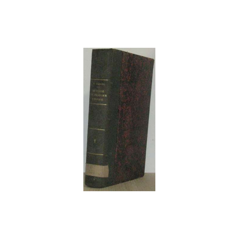 Histoire du premier empire tome premier