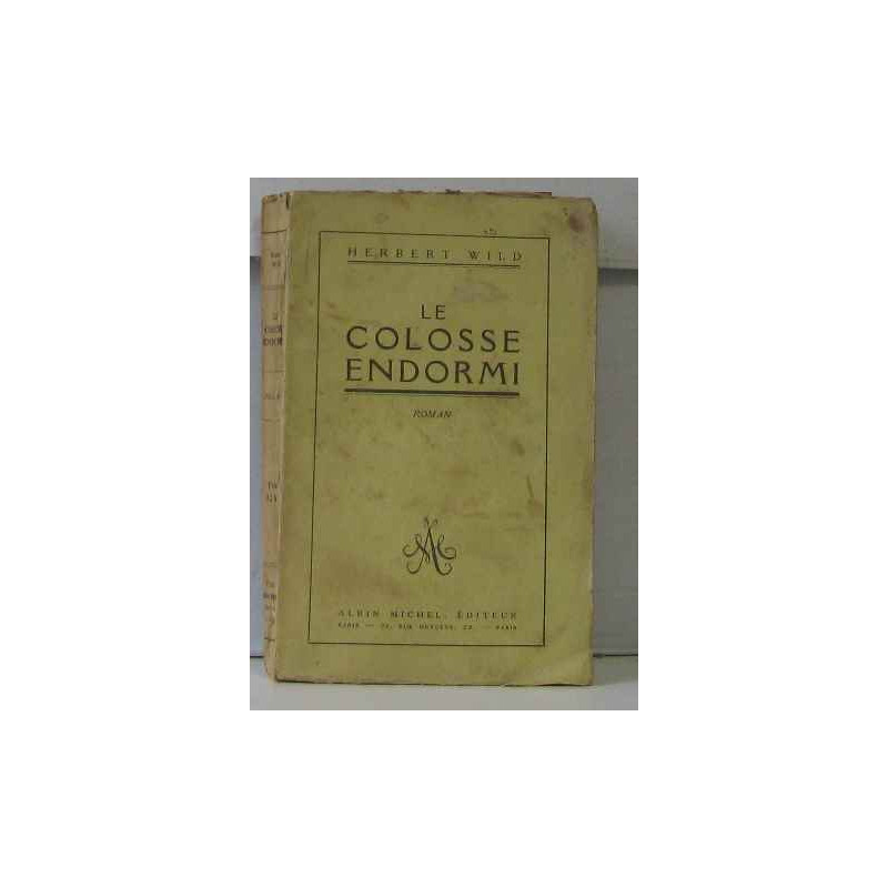 Le colosse endormi