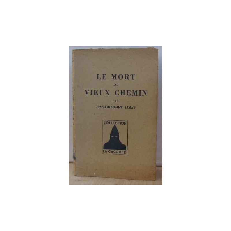Le mort du vieux chemin