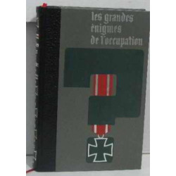 Les grandes énigmes de l'occupation tome 3
