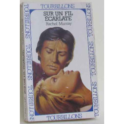 Sur un fil écarlate