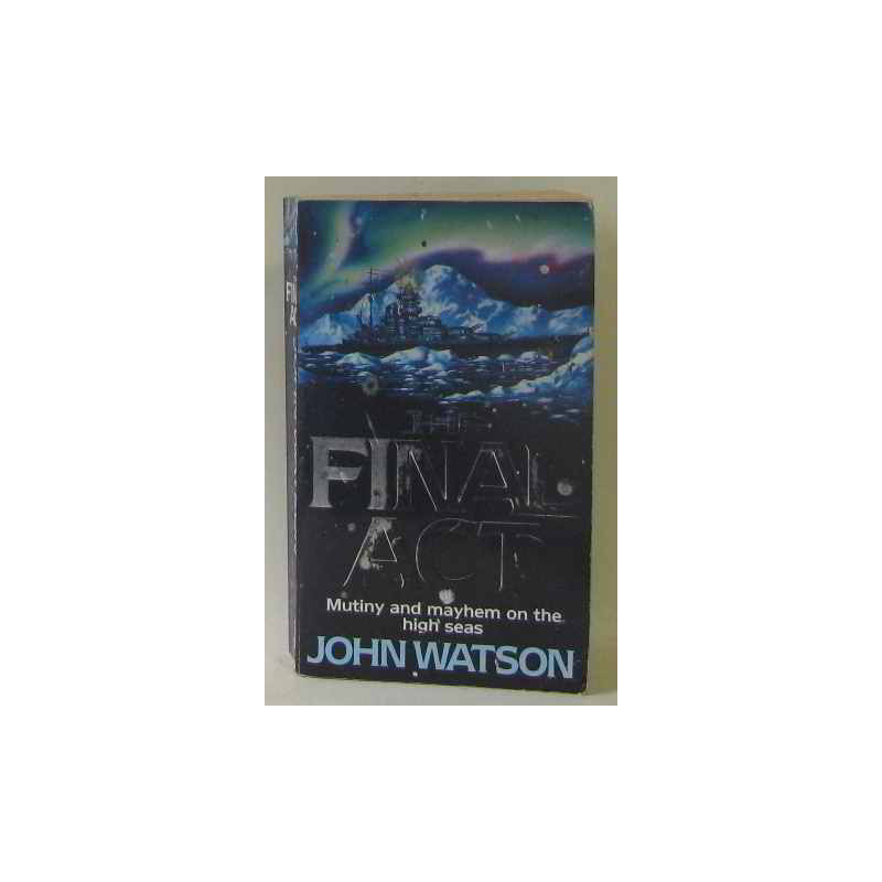 The Final Act