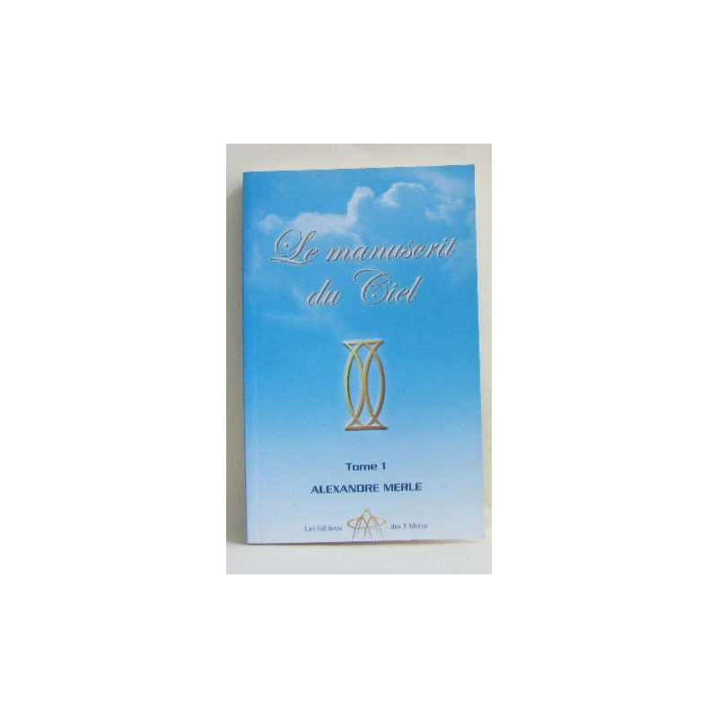 Le manuscrit du ciel t1