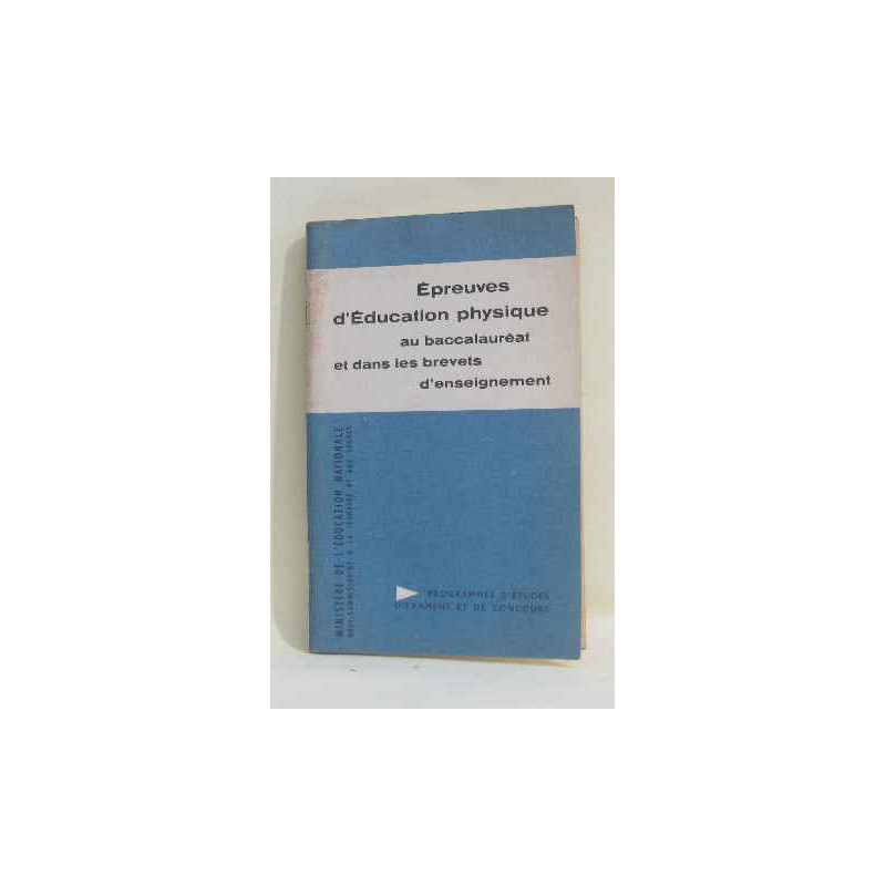 Épreuves d'éducation physique au baccalauréat et dans les brevets...