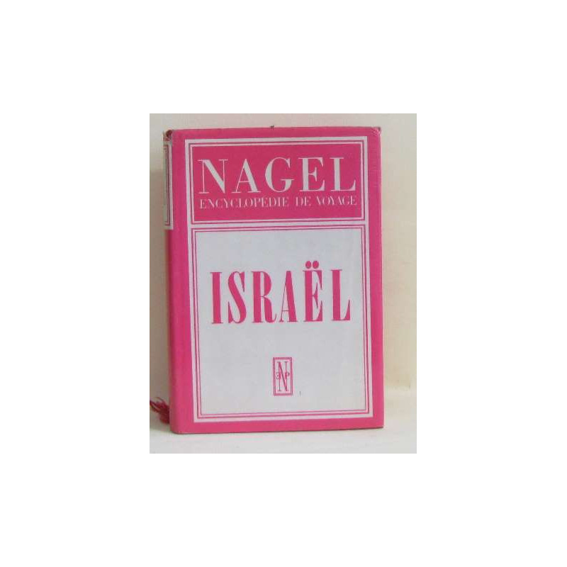 Israel - nagel encyclopédie de voyage