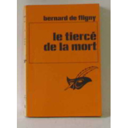 Le tiercé de la mort