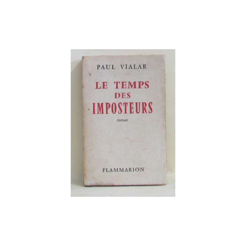 Le temps des imposteurs
