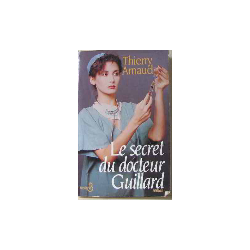 Le secret du docteur Guillard