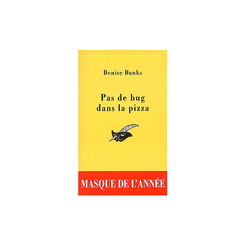 Pas de bug dans la pizza