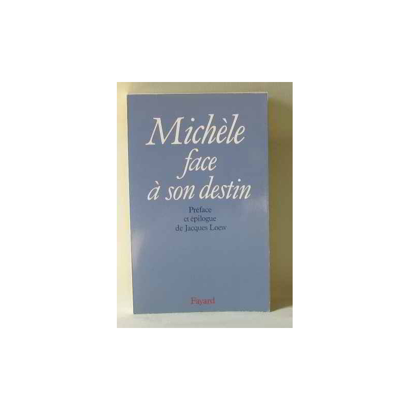 Michèle face à son destin