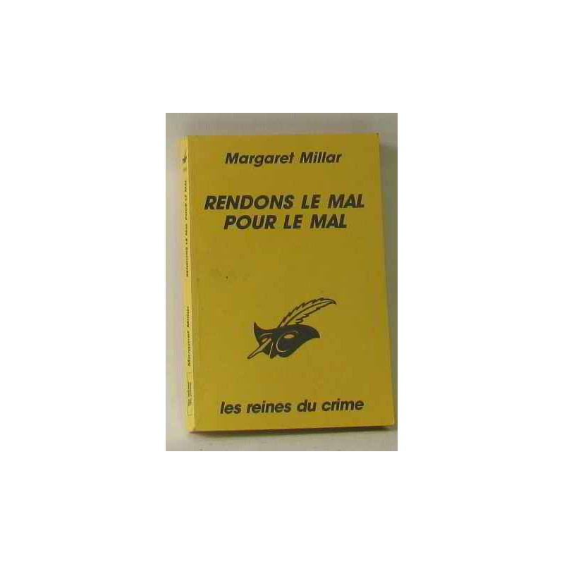 Rendons le mal pour le mal