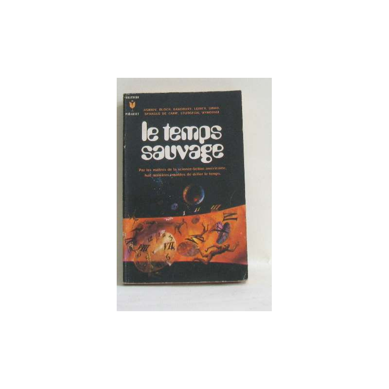 Le temps sauvage