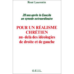 Un synode extraordinaire: Pour un réalisme chrétien au-delà des...