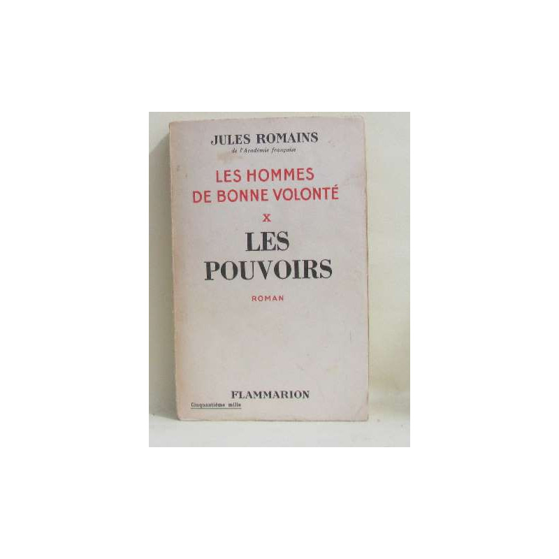 Les hommes de bonne volonté X les pouvoirs