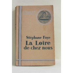 La loire de chez nous