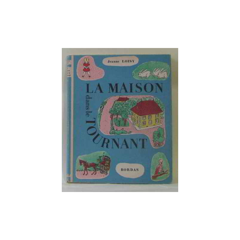 La maison dans le tournant