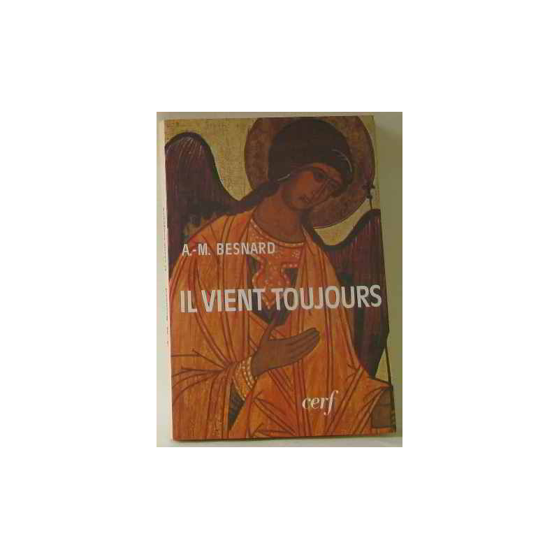 Il vient toujours