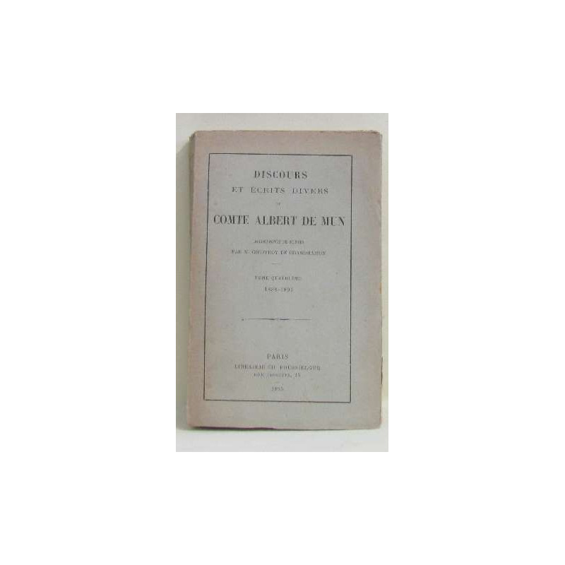 Discours et écrits divers tome quatrième 1888-1891