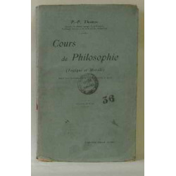 Cours de philosophie logique et morale pour les classes de...