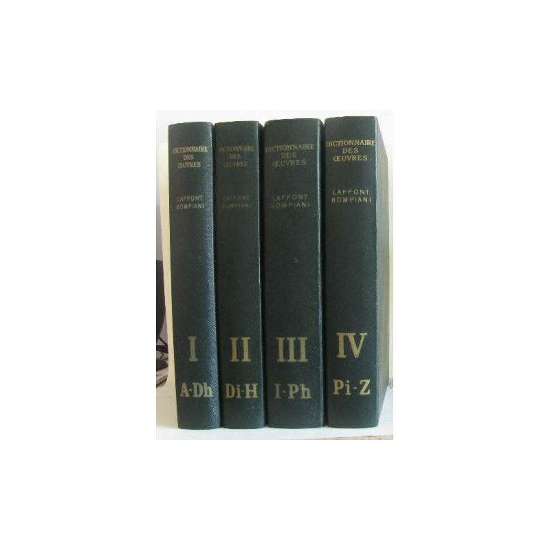 Dictionnaire des oeuvres de tous les temps et de tous les pays (4...