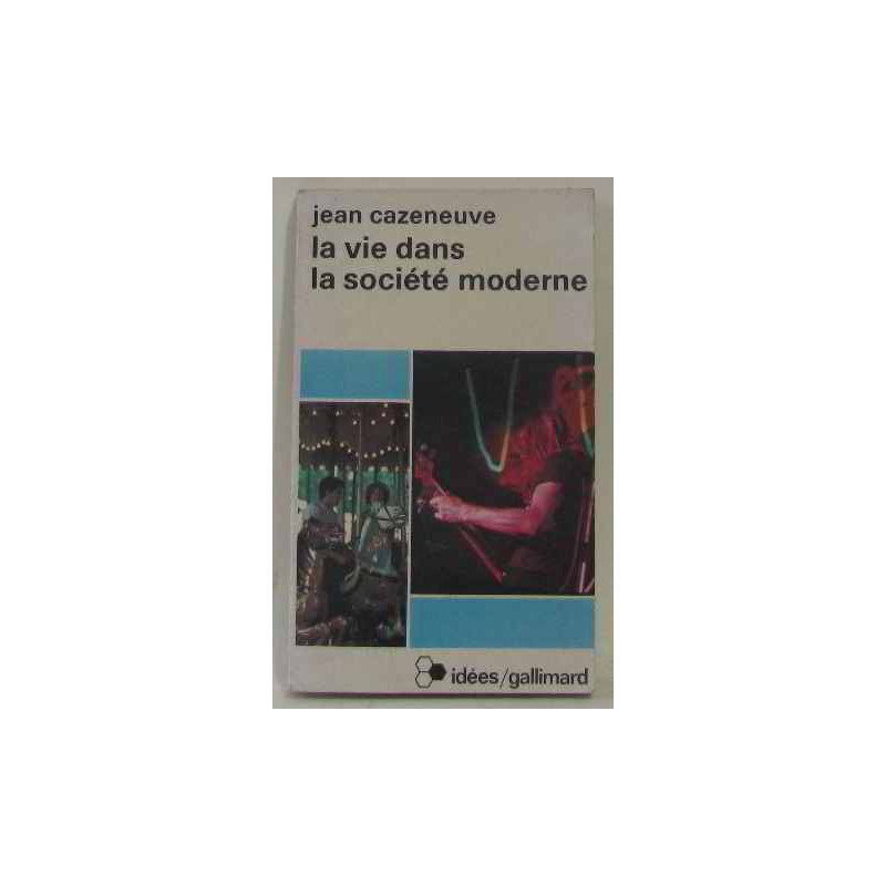 La vie dans la société moderne