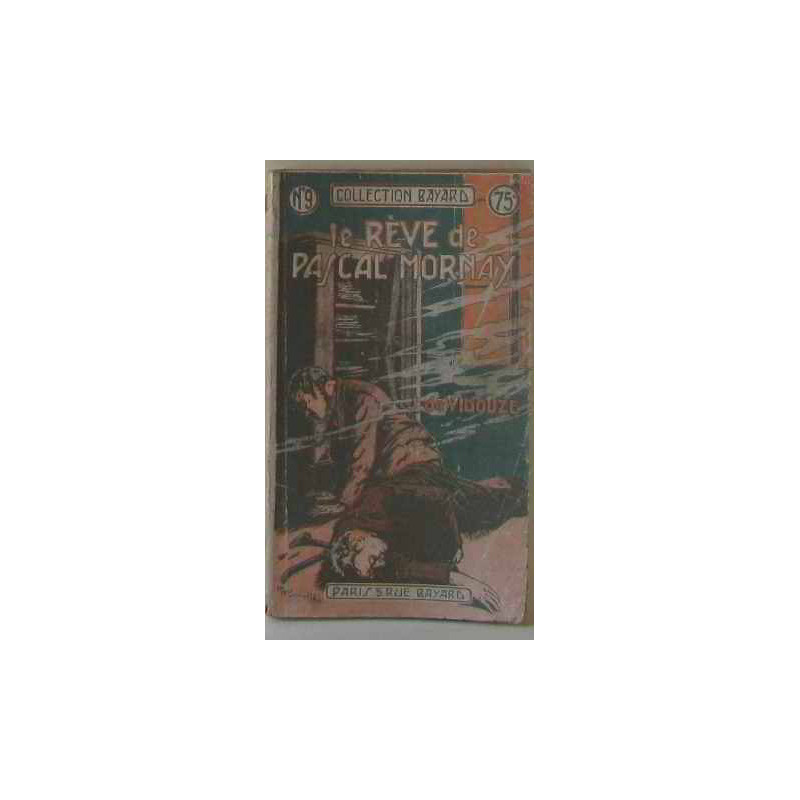 Le rêve de pascal mornay